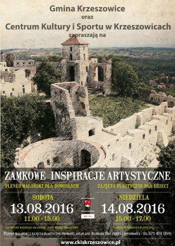 ZAMKOWE INSPIRACJE ARTYSTYCZNE - 13.08. i 14.08. 2016