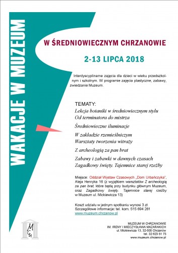 Wakacje w Muzeum - W średniowiecznym Chrzanowie - 02-13.07.2018