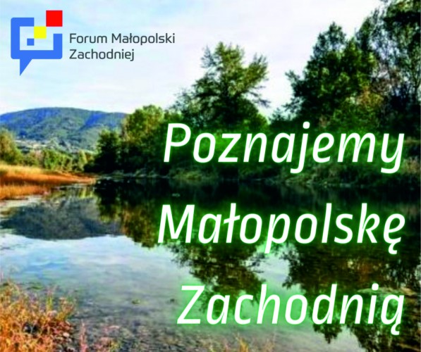 Poznajemy Małopolskę Zachodnią – Powiat Chrzanowski