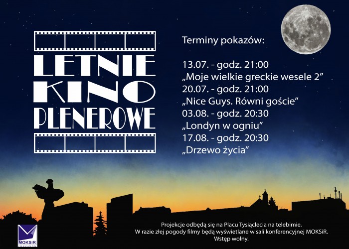 Letnie Kino Plenerowe 2018 - Plac Tysiąclecia - Chrzanów