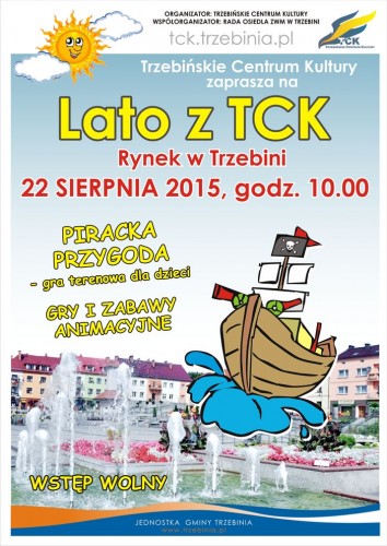 LATO Z TCK - "Piracka przygoda" (Trzebinia Rynek 22.08.2015)