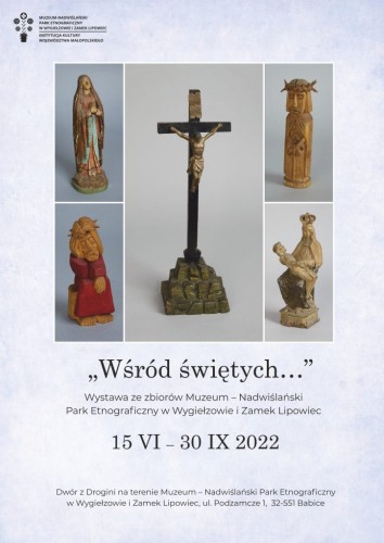 Wystawa Czasowa „Wśród świętych…” 15 VI – 30 IX 2022