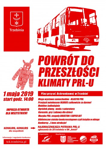 POWRÓT DO PRZESZŁOŚCI KLIMATU PRL-U  1.05.2019 - Trzebinia