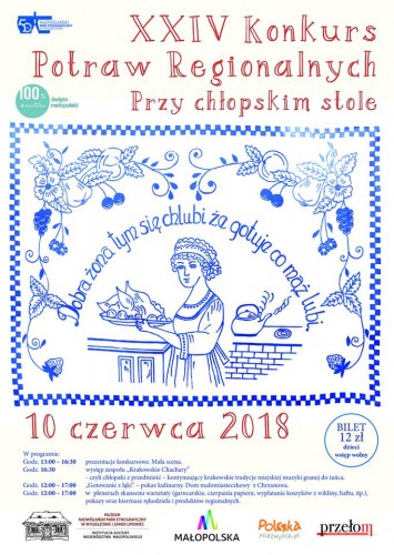 XXIV Konkurs Potraw Regionalnych Przy chłopskim stole - 10.06.2018 - Skansen Wygiełzów