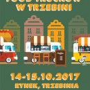 I ZLOT FOOD TRUCKÓW - 14-15.10.2017 - TRZEBINIA