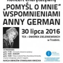Koncert charytatywny - POMYŚL O MNIE. WSPOMNIENIAMI ANNY GERMAN