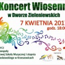 KONCERT WIOSENNY W DWORZE ZIELENIEWSKICH - 07.04.2017