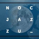 Noc Jazzu 2021