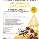 XX POWIATOWE ŚWIĘTO MIODU "Miodobranie pod Lipowcem" 04.08.2019