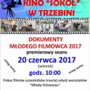 DOKUMENTY MŁODEGO FILMOWCA 2017 - 20.06., godz. 10.00