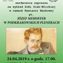 "Józef Mehoffer w podkrakowskich plenerach" 24.04.2019 Muzeum w Chrzanowie