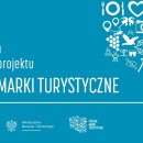 Rusza nabór do II edycji konkursu Polskie Marki Turystyczne