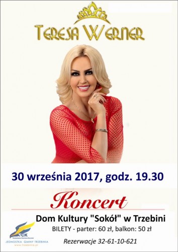 KONCERT TERESY WERNER - 30.09.2017 - Dom Kultury "Sokół" Trzebinia