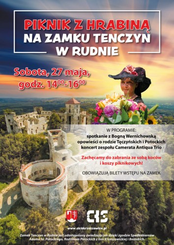 PIKNIK Z HRABINĄ ZOFIĄ - ZAMEK TENCZYN W RUDNIE - 27.05.2017